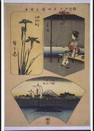 Utagawa Hiroshige: Famous Edo Sights: Takanawa Teahouse, Iris at Hirokoji, Nakasu and Matsubaya - Edo Tokyo Museum