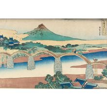 Katsushika Hokusai: FAMOUS BRIGES FROM VARIUS PROVINCES, 